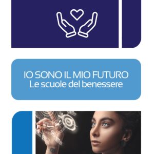 IO SONO IL MIO FUTURO